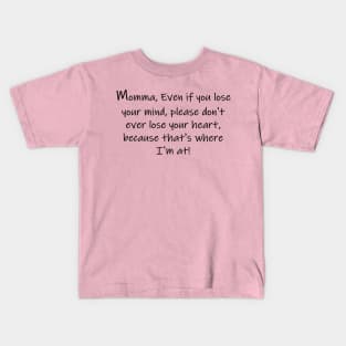 Momma Kids T-Shirt